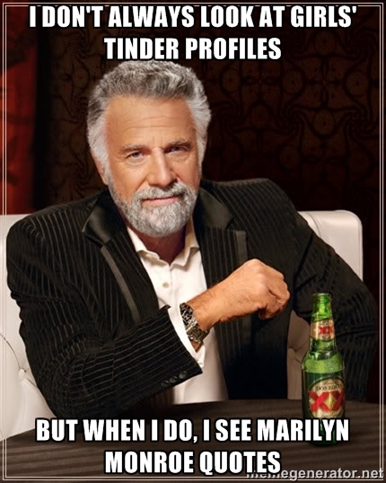 Tinder - most interesting man